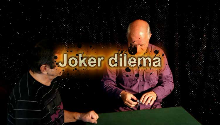 JOKER DILEMA - video ke stažení