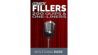 Comedy Fillers 200 Quips & One-Liners by Wolfgang Riebe eBook DOWNLOAD