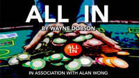 All In by Wayne Dobson in association with Alan Wong