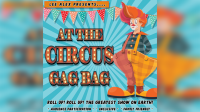 At the Circus Gag Bag by Lee Alex