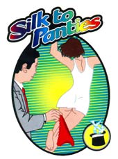 SILK TO PANTIES